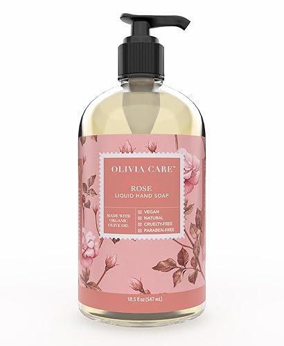 Olivia Care Liquid Hand Soap Rose & Essential Oils. All Natural - Cleansing, Germ-Fighting, Moisturizing Hand Wash for Kitchen & Bathroom - Gentle