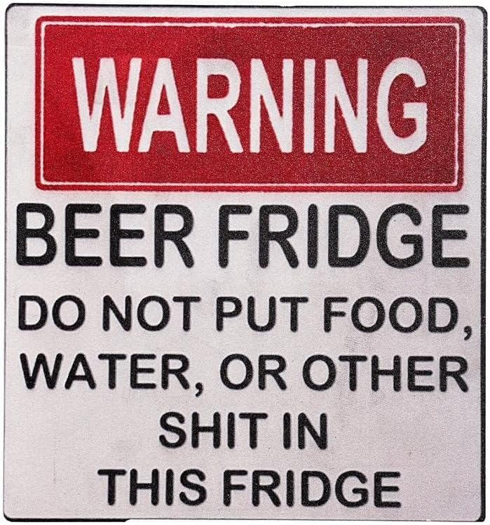 Warning Beer Fridge Funny Warning Sign Beer Stickers Refrigerator Stickers DO NOT Put Food, Water, OR Other Shit in This Fridge for Kitchen