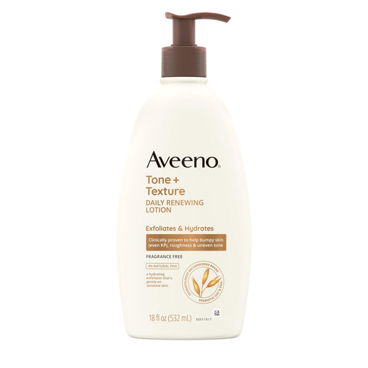 Aveeno Tone + Texture Daily Renewing Body Lotion with Prebiotic Oat Hydrates & Smooths Dry, Rough, Bumpy Skin Even KP, Fragrance-Free, 18 fl. Oz