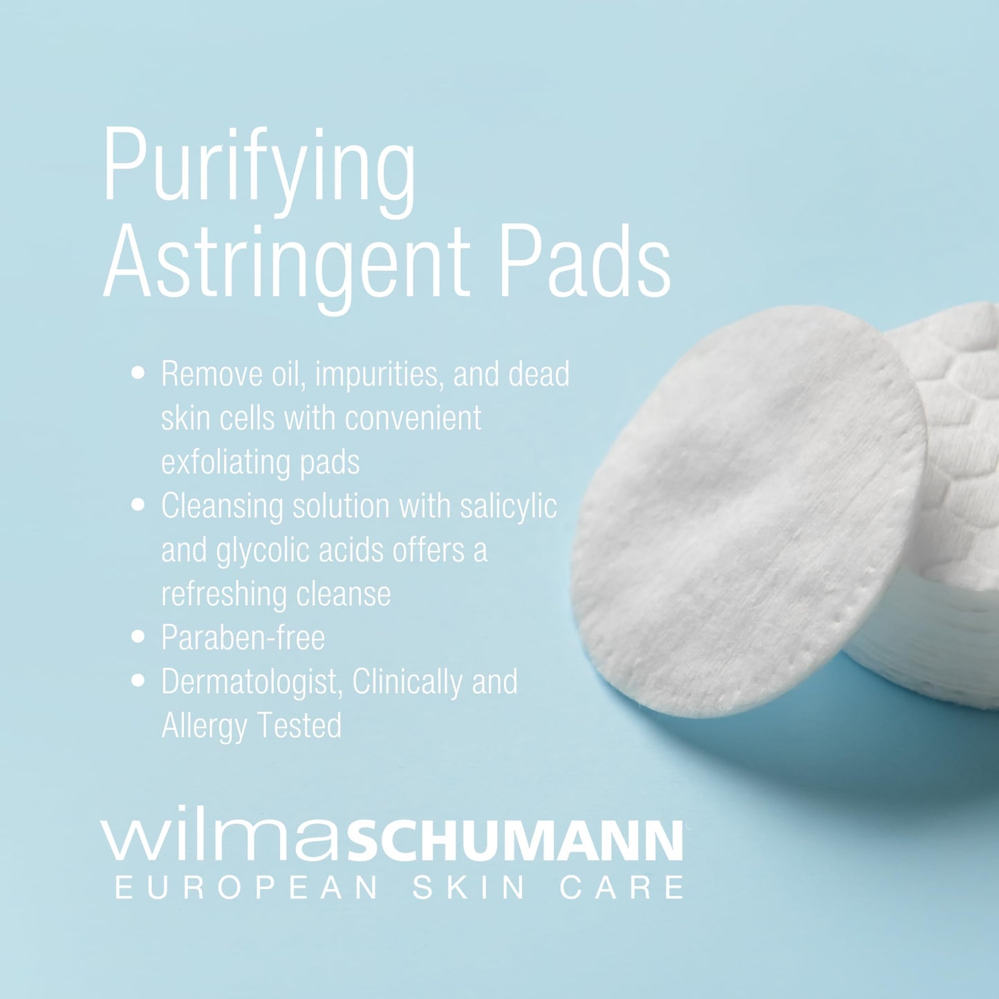 Wilma Schumann Purifying Astringent Pads for Face, Skin Exfoliating Pads with Salicylic Acid, Pack of 60