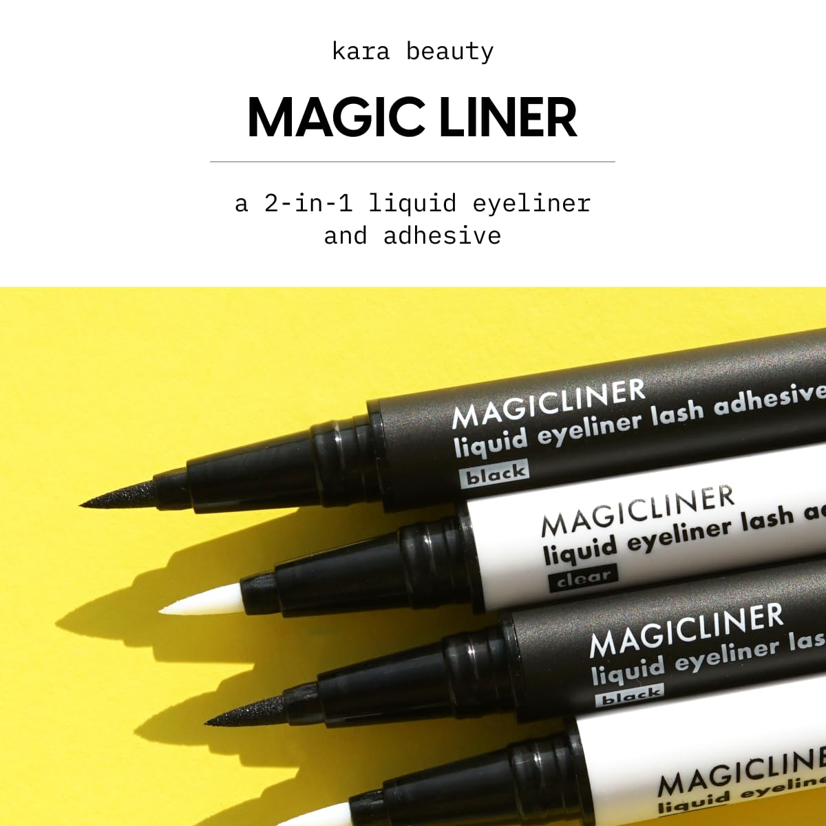 Kara Beauty Magic Liner 2-in-1 Liquid Eyeliner & Eyelash Adhesive - Clear Felt Tip, Waterproof Eyeliner Tool for Natural Look Lashes - Smudge-Proof