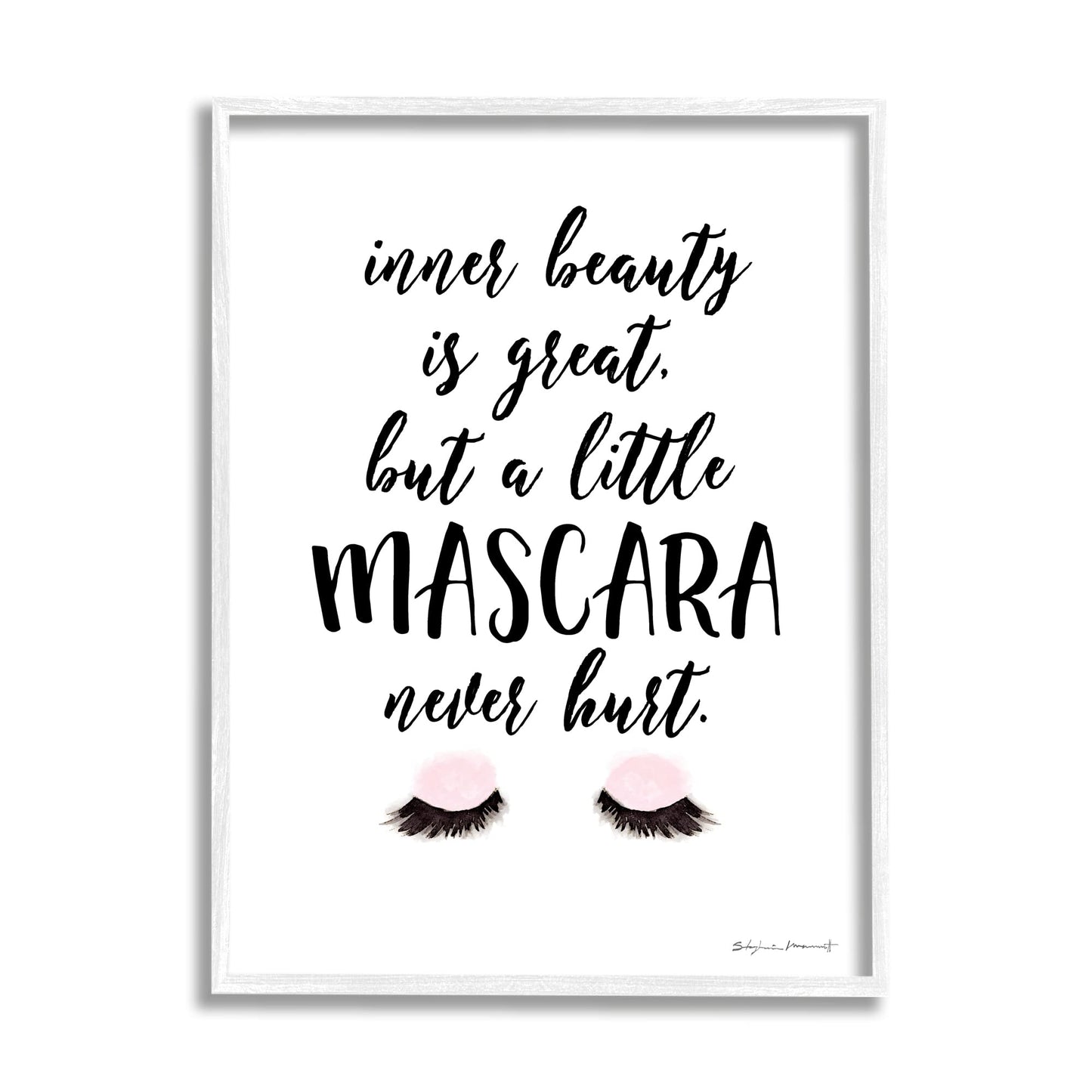 Stupell Industries A Little Mascara Never Hurt Phrase Glam Lashes