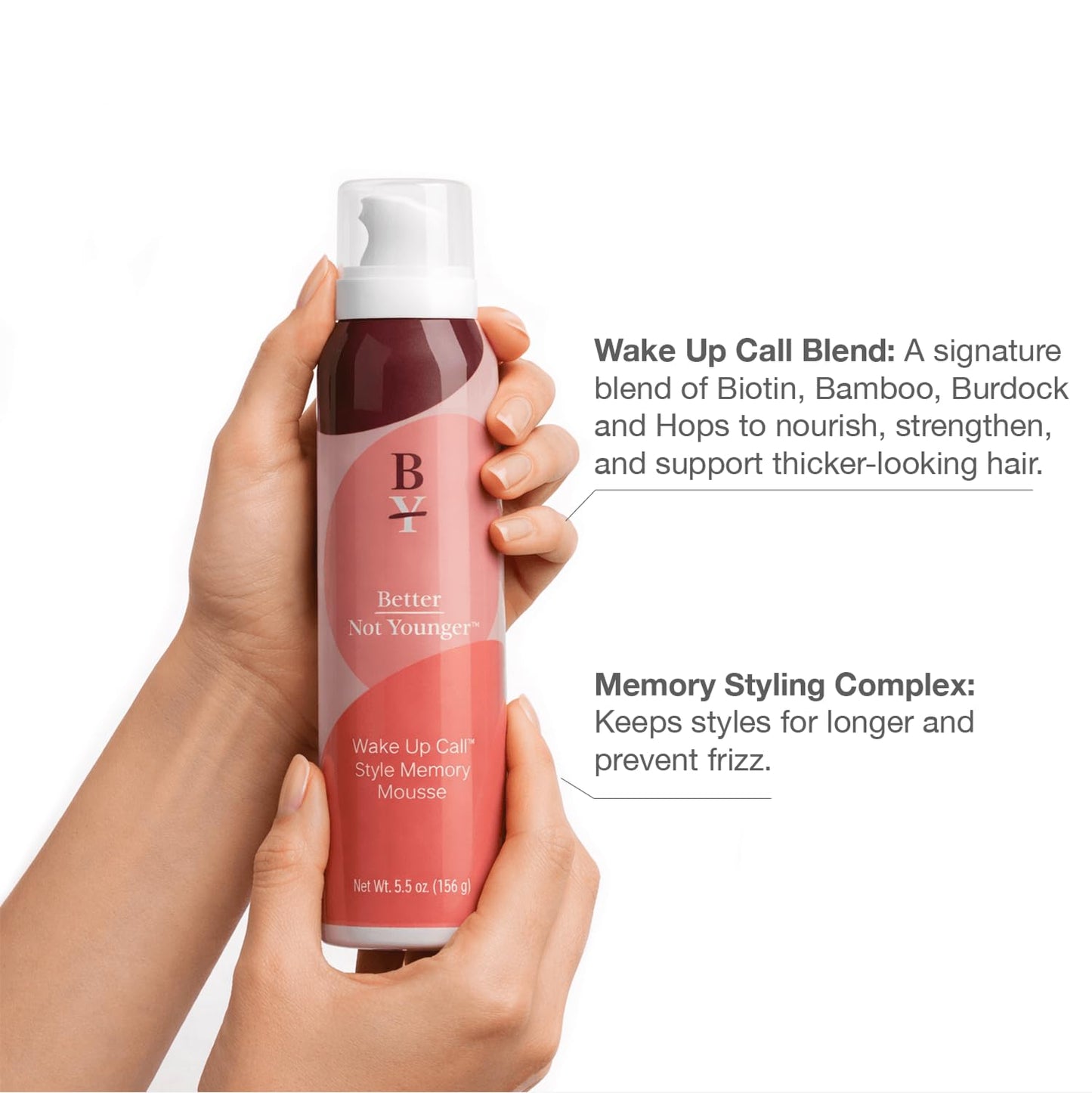 Better Not Younger Volumizing Mousse - Lightweight Hair Volumizer for Fine Hair with Biotin - Adds Body & Shine - 48H Hold - Anti-Frizz & Sulfate-Free