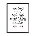 Stupell Industries A Little Mascara Never Hurt Phrase Glam Lashes