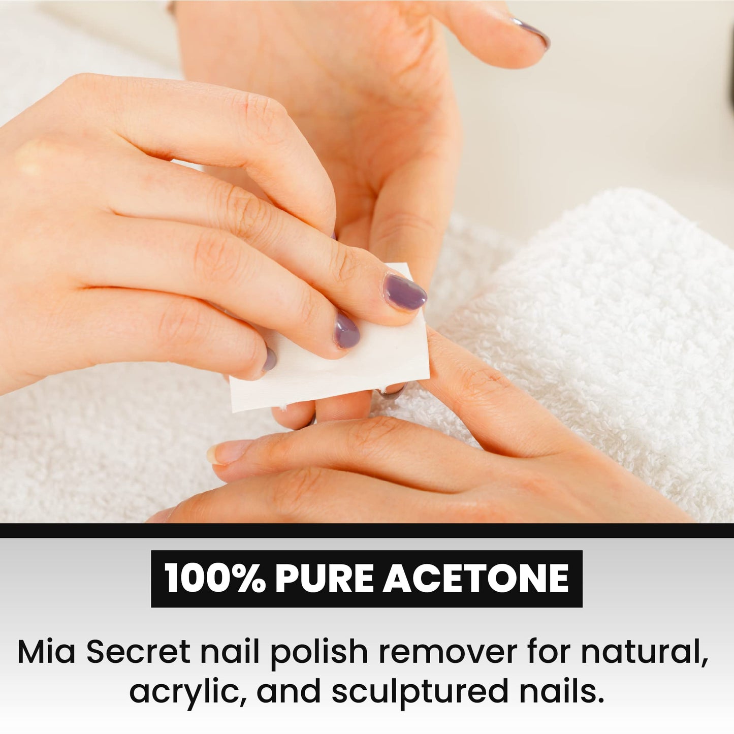 Mia Secret Nail Polish Remover, 100% Pure Acetone, 4 Fl. Oz. Safe and Gentle Cuticle Remover Liquid, Quick and Effective Formula, For Natural Beauty & Personal Care Mia Secret