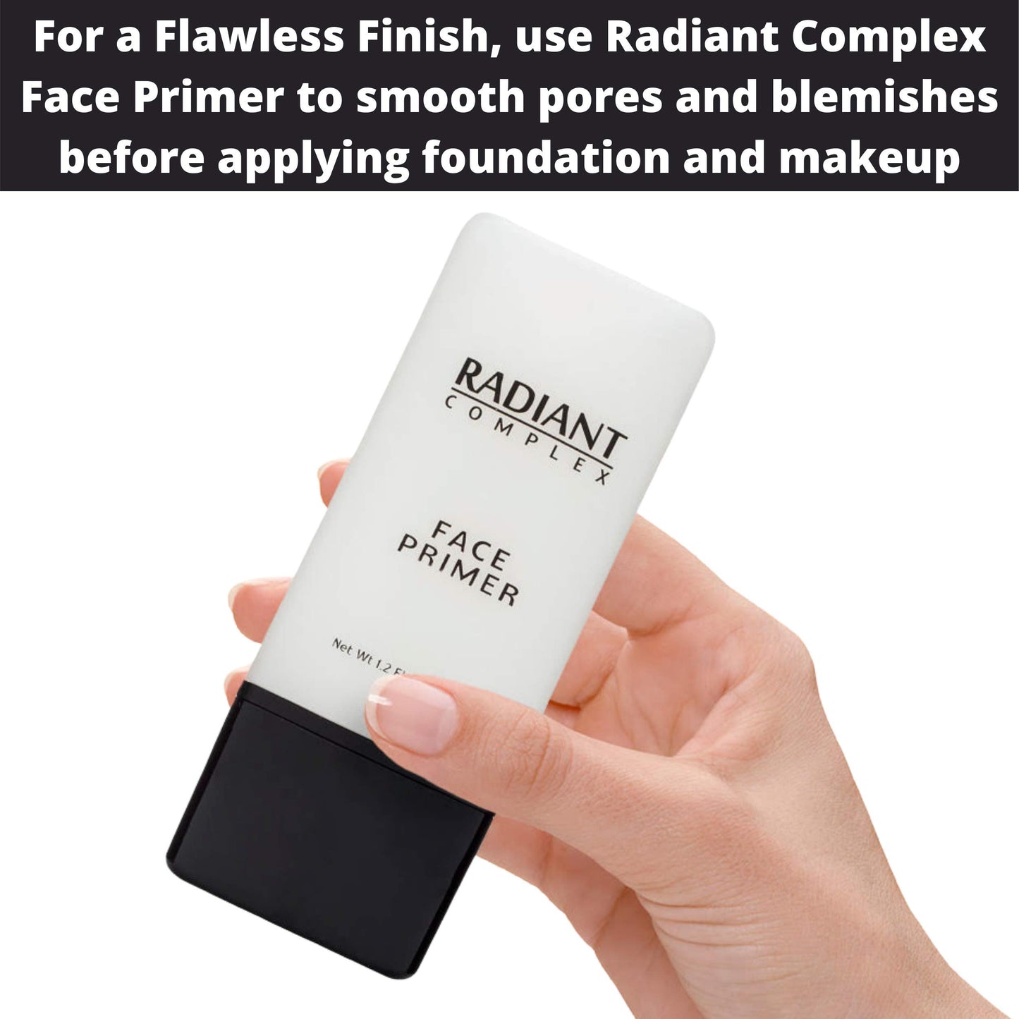 Best Makeup Base: Radiant Complex Face Primer and Pore Minimizer Transforms Your Skin into a Smooth Matte Canvas for Applying Foundation and Make Up