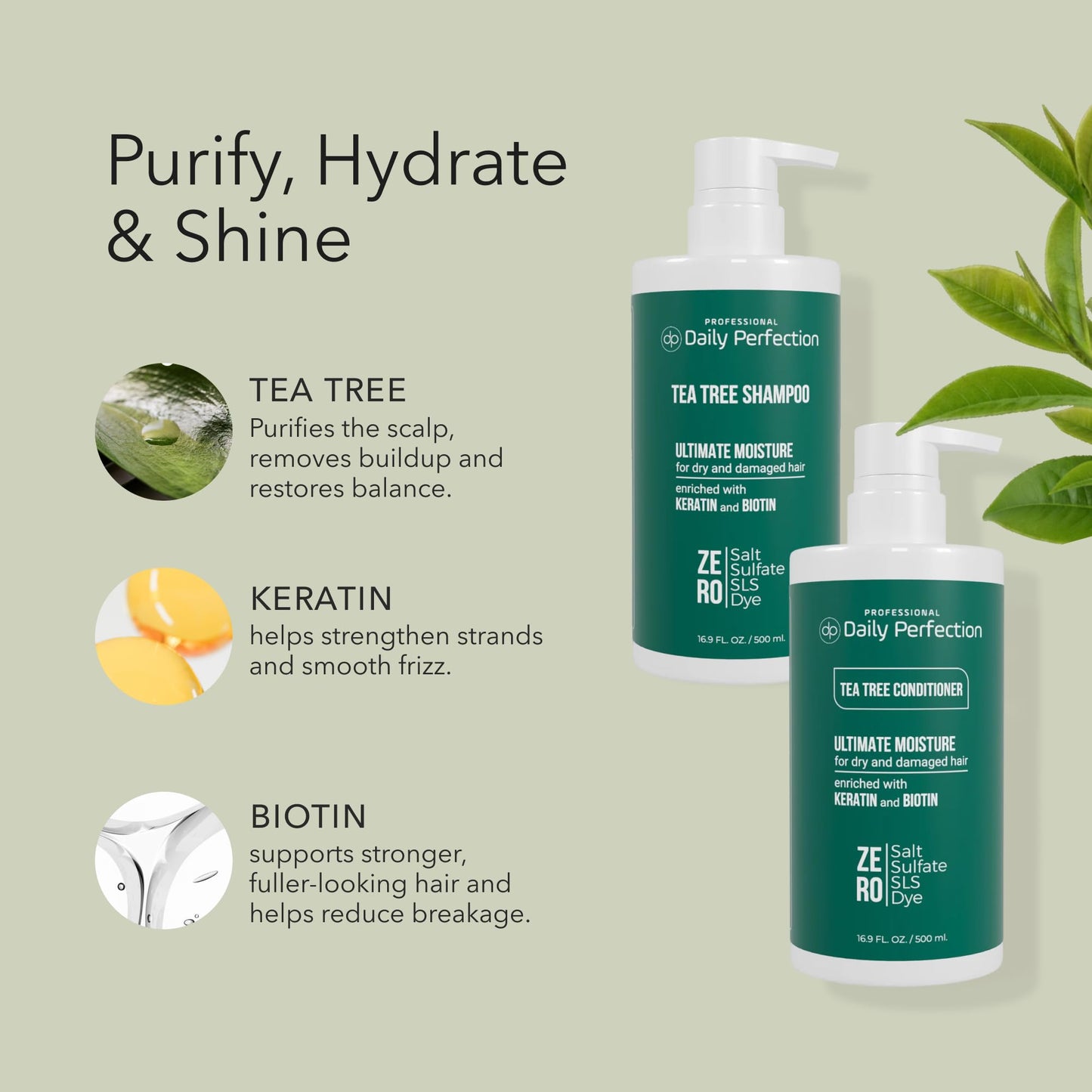 Daily Perfection Tea Tree Shampoo and Conditioner Set - Ultimate Moisture Hair Care Duo with Biotin and Keratin for Dry and Damaged Hair - Salt