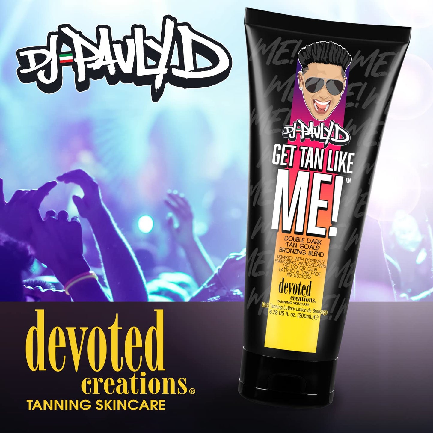Devoted Creations DJ Pauly D Get Tan Like Me! Dark Tanning Lotion - Double Dark ‘Tan Goals’ Bronzing Blend - Remixed with Positively Energizing