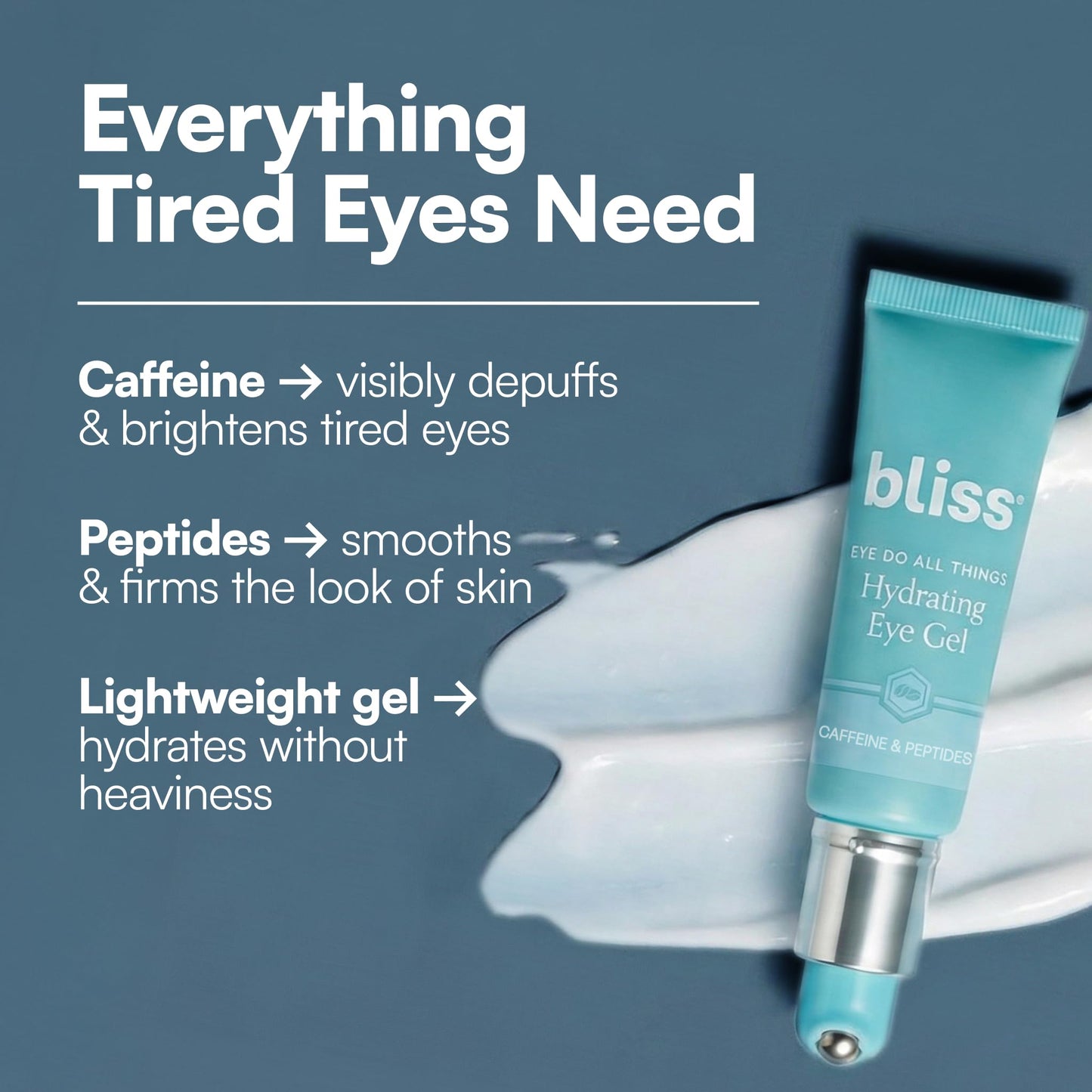 Bliss Eye Do All Things Hydrating Eye Gel Depuff & Brighten Straight-from-the-Spa Paraben Free, Cruelty Free 0.7 fl oz