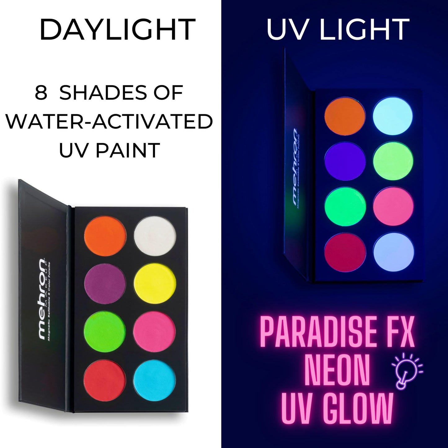 Mehron Paradise FX Neon UV Glow 8 Color Palette | Magnetic Refillable Special Effects Paint Palette | Professional Water Activated Paint for Raves