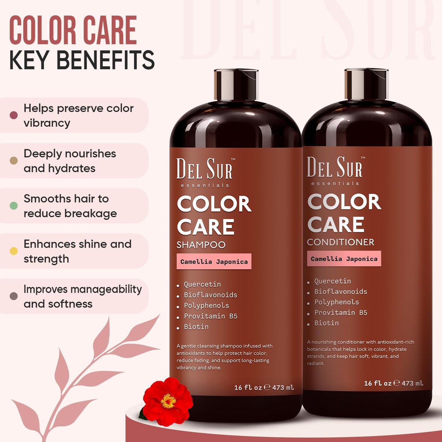 DEL SUR Color Safe Shampoo and Conditioner Set for Color Treated Hair | Camellia Japonica, Quercetin & Biotin | Anti-Frizz & Hydrating | 16 fl oz Each