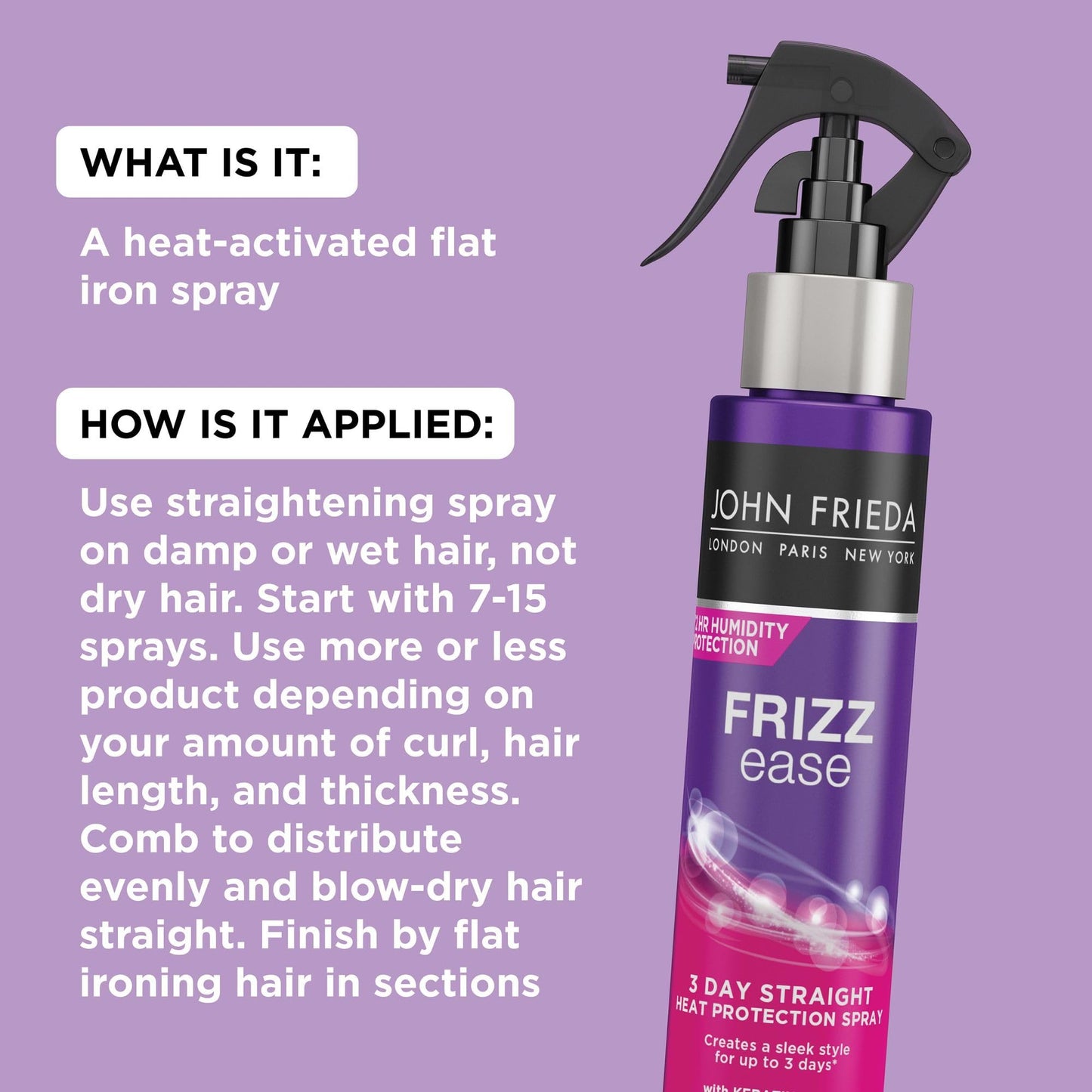 John Frieda Frizz Ease 3 Day Straight Heat Protection Spray, Keeps Hair Straight and Frizz-Free for 3 Days, Keratin-Infused Flat Iron & Styling Spray