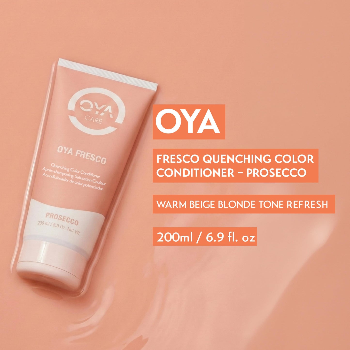 OYA Fresco Quenching Color Conditioner - Prosecco - Semi Permanent Color Depositing Conditioner for Blonde Hair - Enhances & Maintains Beige Blonde