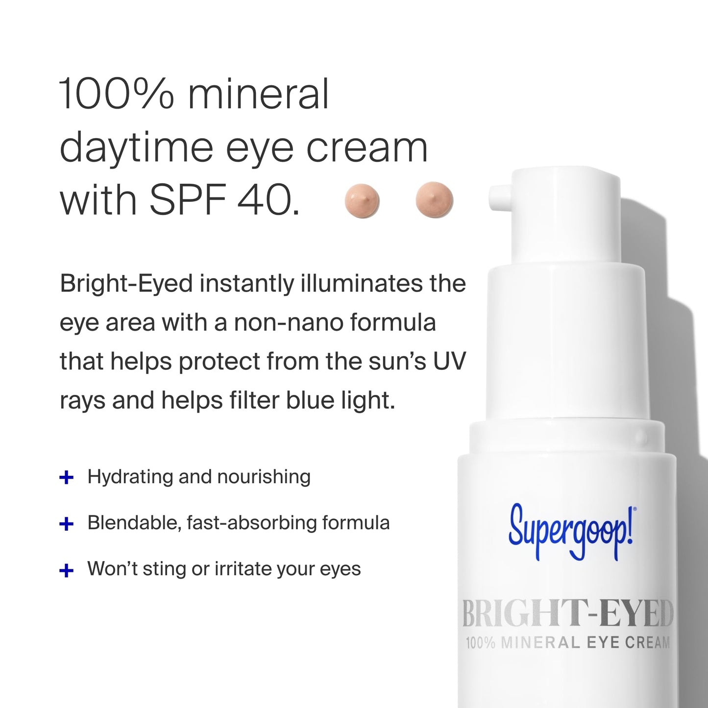 Supergoop! Bright-Eyed 100% Mineral Eye Cream, 0.5 fl oz - SPF 40 PA+++ Hydrating & Illuminating Mineral Sunscreen - Under Eye Cream for Dark Circles