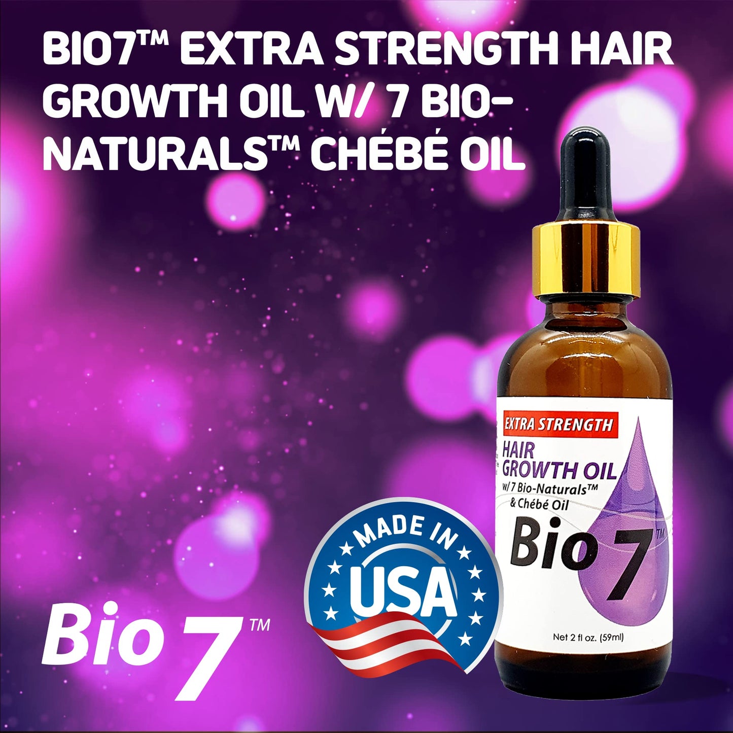 BIO7 EXTRA STRENGTH HAIR GROWTH OIL W/ 7 BIO-NATURALS CHÉBÉ OIL - 2 Fl Oz - Strengthen, Thicken and Grow Your Hair, Condition Your Scalp, Prevent