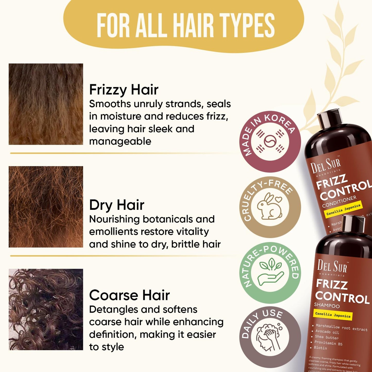 DEL SUR Frizz Control Shampoo and Conditioner Set | 16 fl oz Each | with Camellia Japonica, Shea Butter & Avocado Oil | Smoothing & Anti Frizz