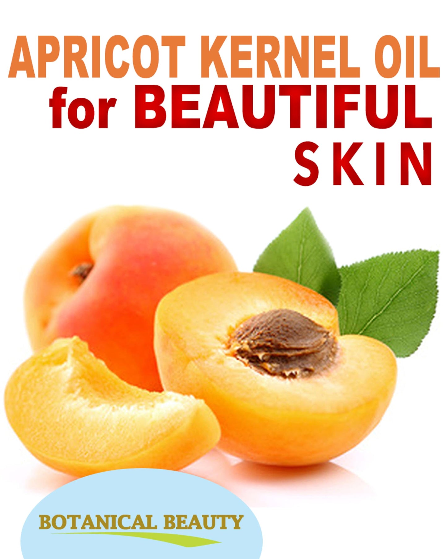 Botanical Beauty ORGANIC APRICOT KERNEL OIL Australian. 100% Pure Virgin Unrefined Cold Pressed Carrier Oil 2 oz- 60 ml. For Face, Hair, Body, Nails