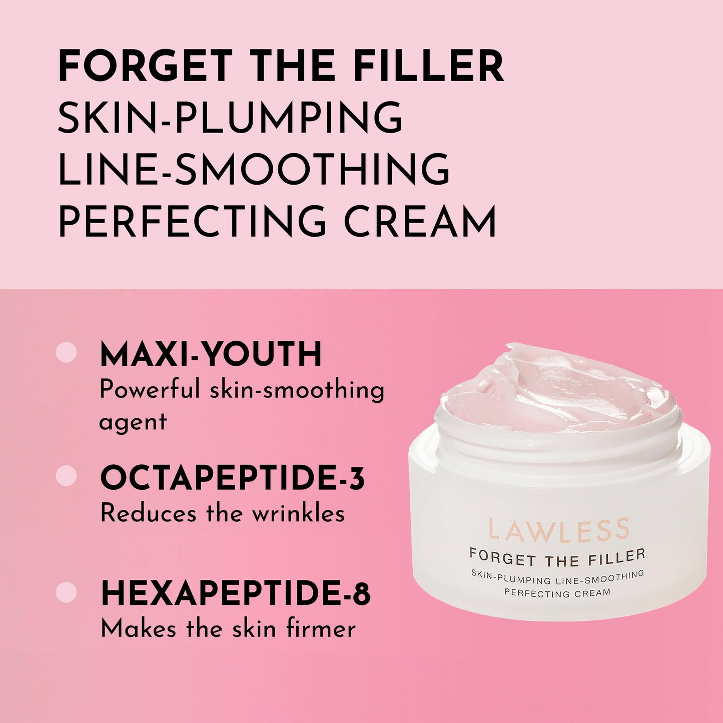 Lawless Forget the Filler Skin-Plumping Line-Smoothing Perfecting Cream - Premium Non-Acne Moisturizer Designed to Prime, Plump, Smooth, and Tighten