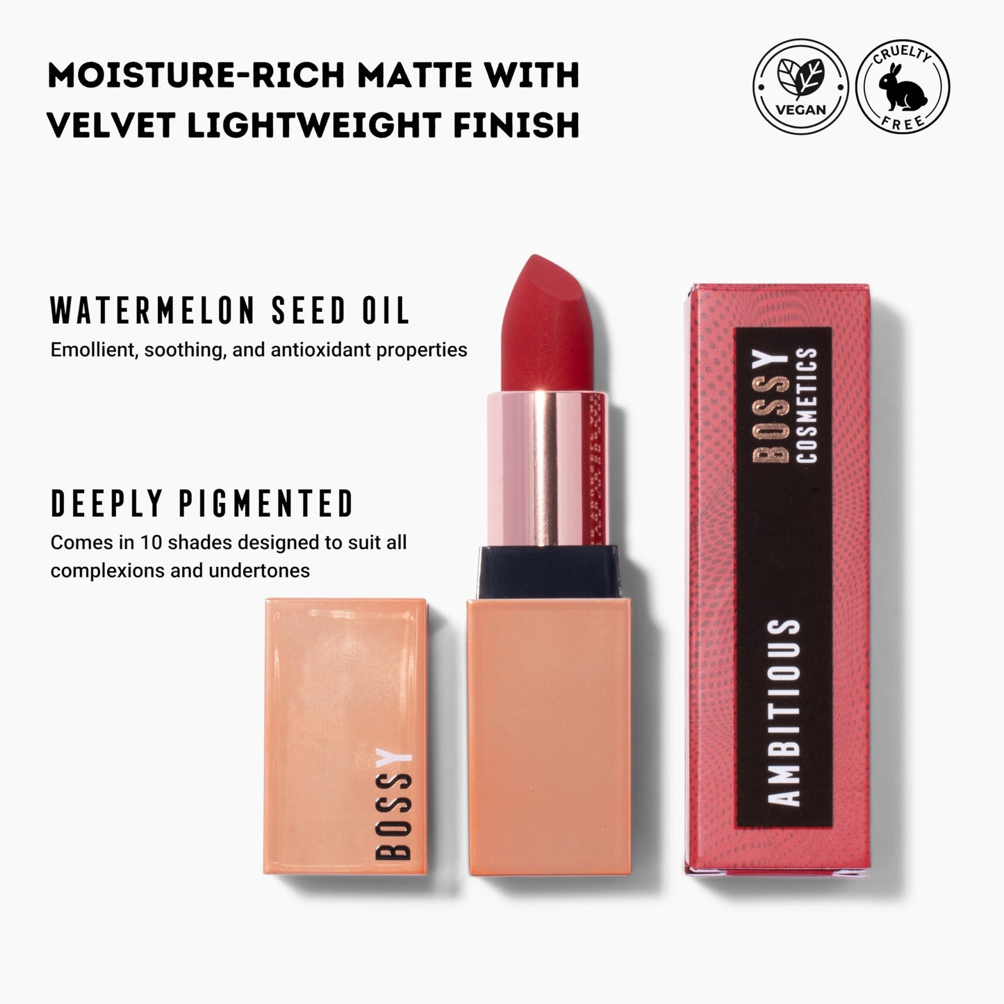 Bossy Cosmetics Vegan Lipstick for Women, Matte, Long Lasting, Hydrating Lip Stick with Vitamin E and Watermelon Seed Oil, Vegan Makeup, Paraben