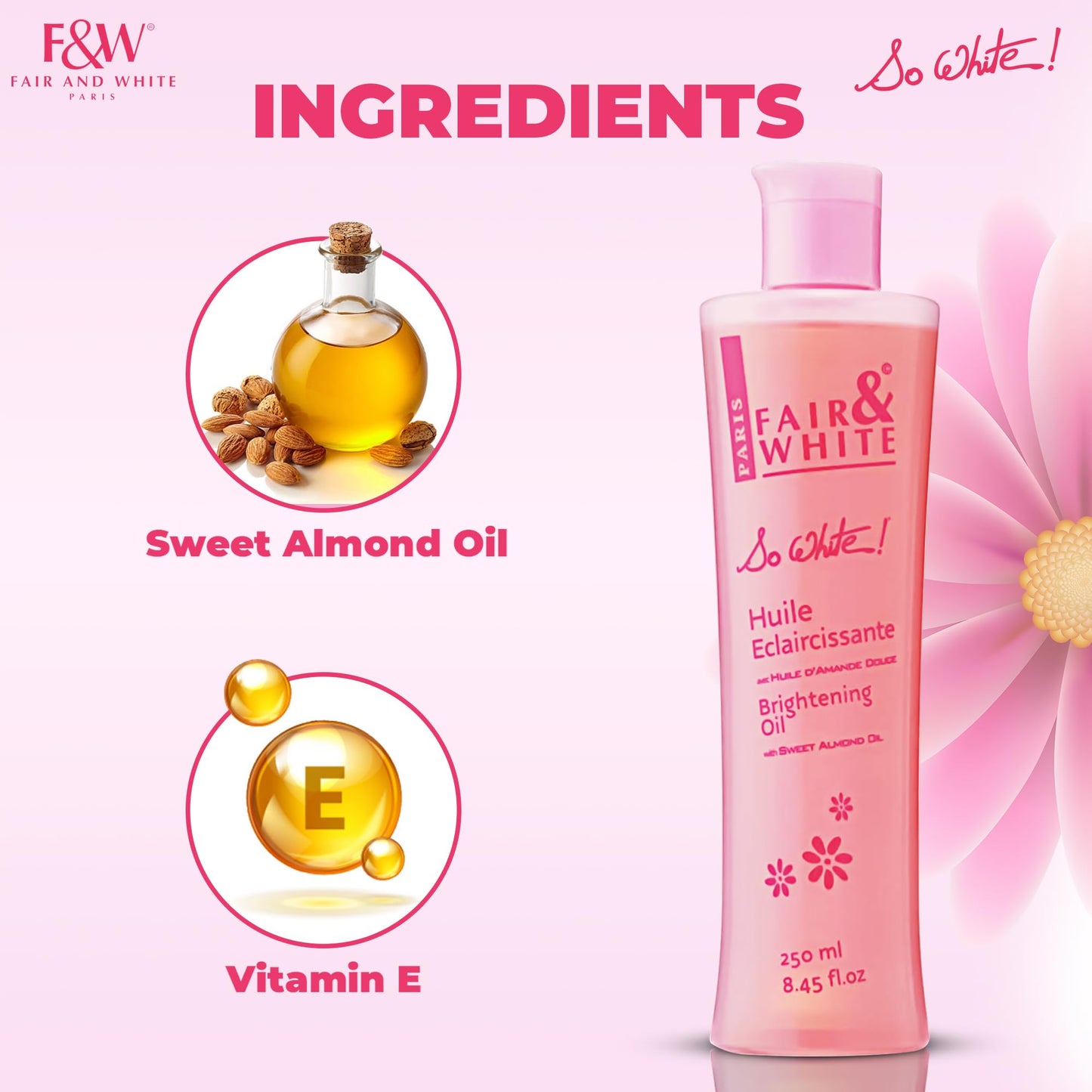 FAIR & WHITE So White Body Oil, 250ml / 8.45fl.oz - with Vitamin E, Almond Oil and 'Lumiskin', Hydrating Formula for Wrinkles, Dryness and Dark Spots