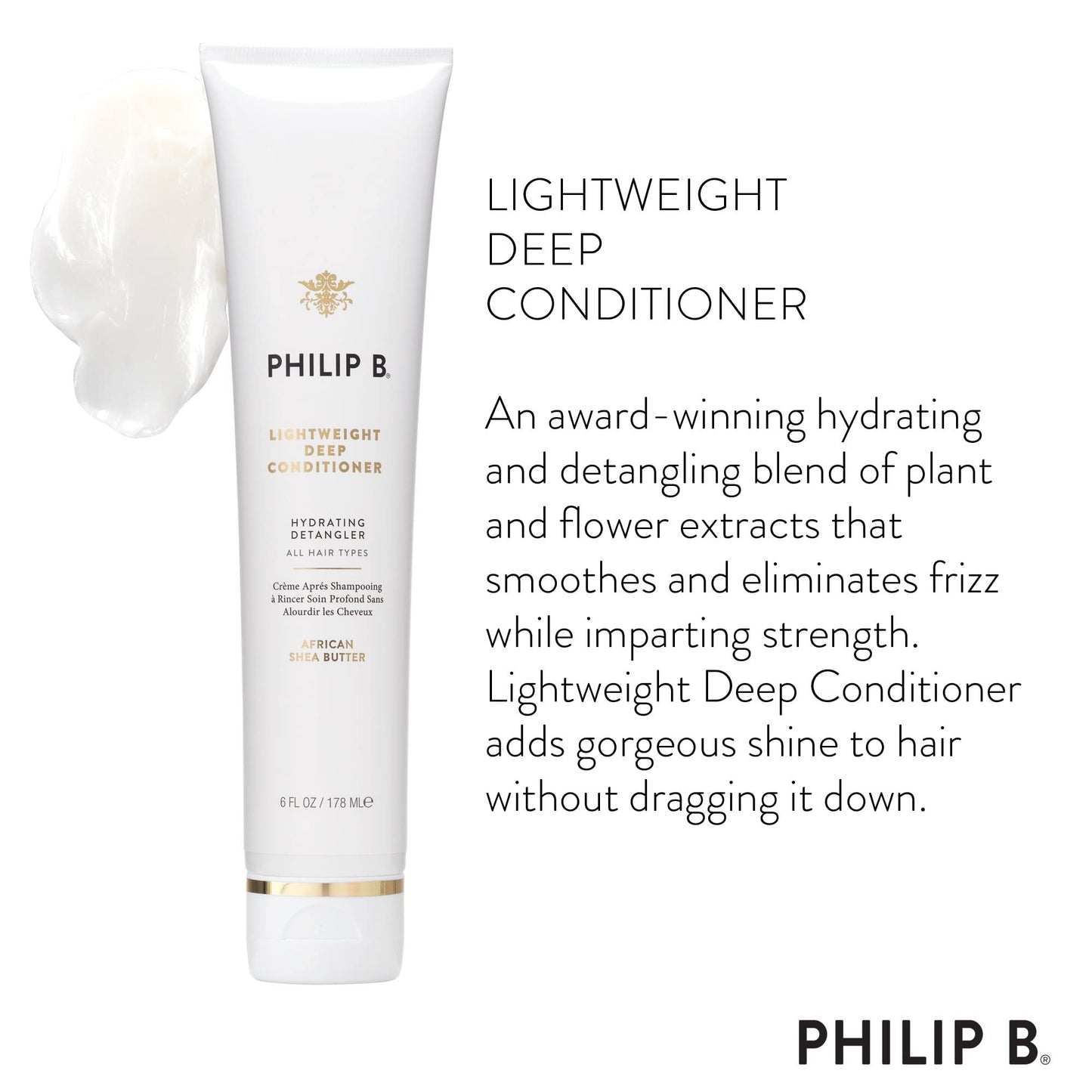 PHILIP B Lightweight Deep Conditioner, 6 fl. oz. (178 ml) - Hydrating Detangler, Adds Moisture, Shine and Smoothness, For All Hair Types