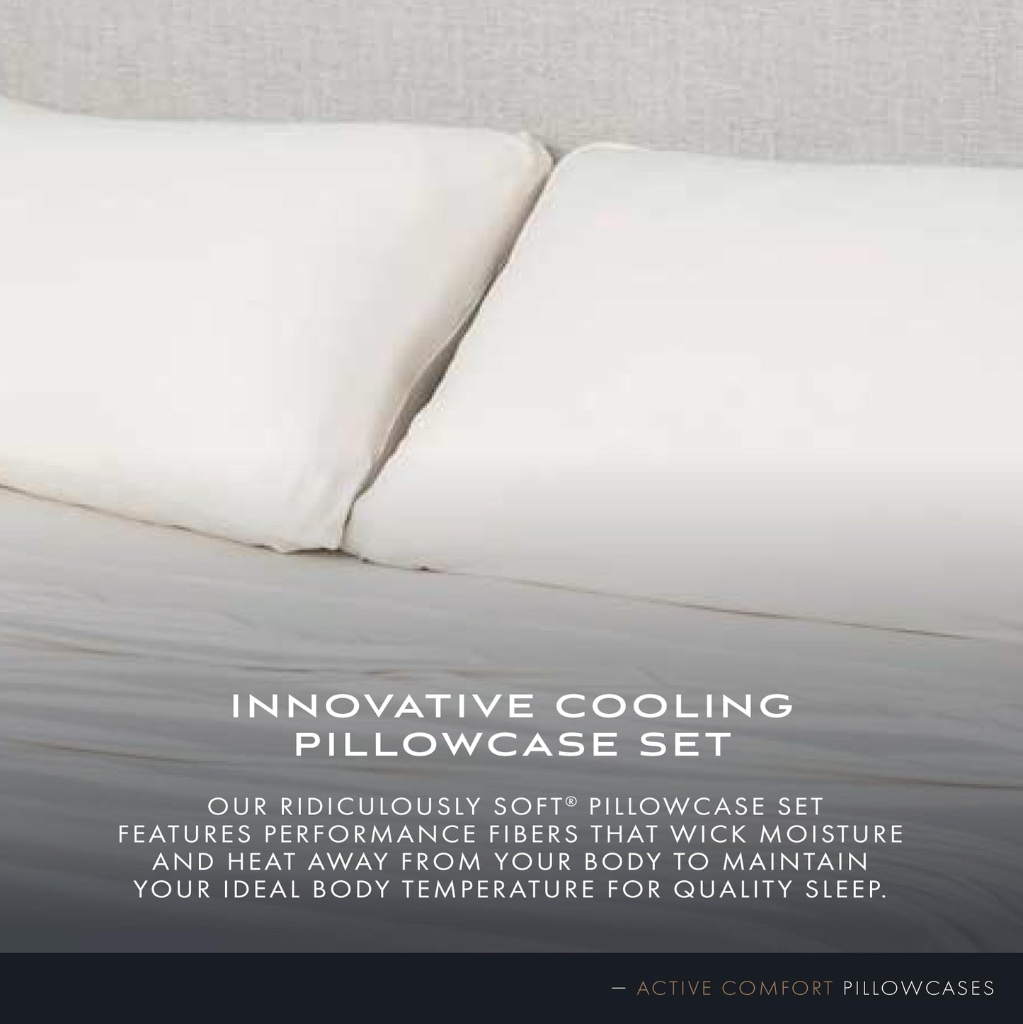 SHEEX Active Comfort Cooling King-Size Pillowcases, Super-Soft Pillowcase Set, 2 Cooling Pillow Covers, Parchment