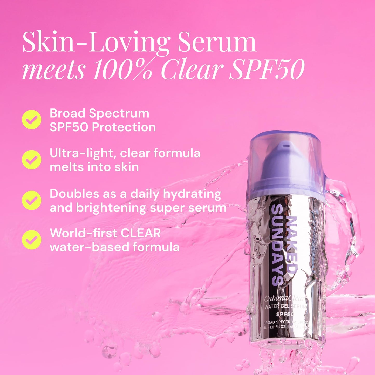 Naked Sundays CabanaClear Facial Suncreen Serum - SPF 50 Invisible Water Gel for Sensitive Skin, Lightweight, Fragrance-Free, Daily Face Sunscreen