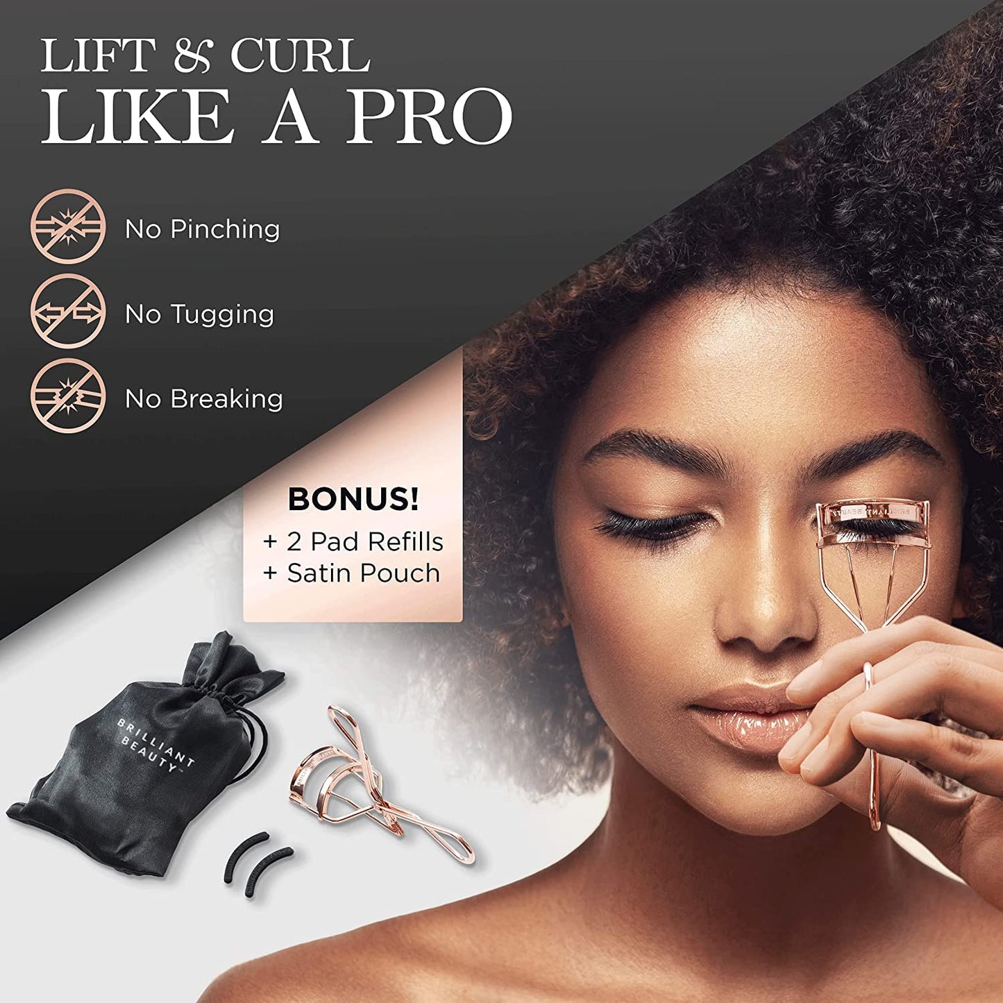 Brilliant Beauty Eyelash Curler with Satin Bag & Refill Pads - Award Winning - No Pinching, Just Dramatically Curled Eyelashes for a Lash Lift