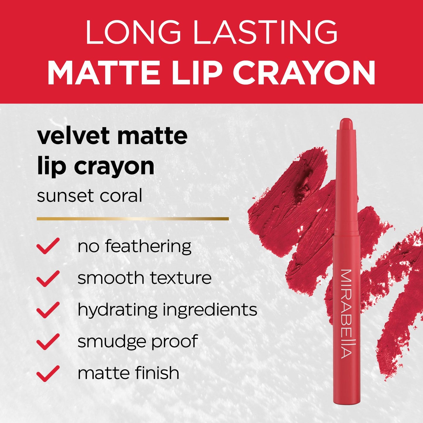 Mirabella - Velvet Matte Lip Crayon, Retractable Highly-Pigmented 2-in-1 Makeup, Long-Lasting Hydrating Lipstick Crayon + Lip Liner, Moisturizing