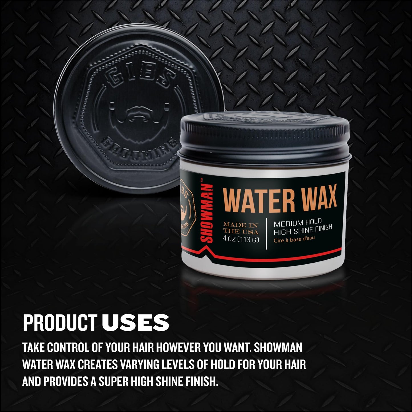 GIBS Water Wax, SHOWMAN-Medium Hold, Healthy High Shine, Water Based, made in USA, 4oz
