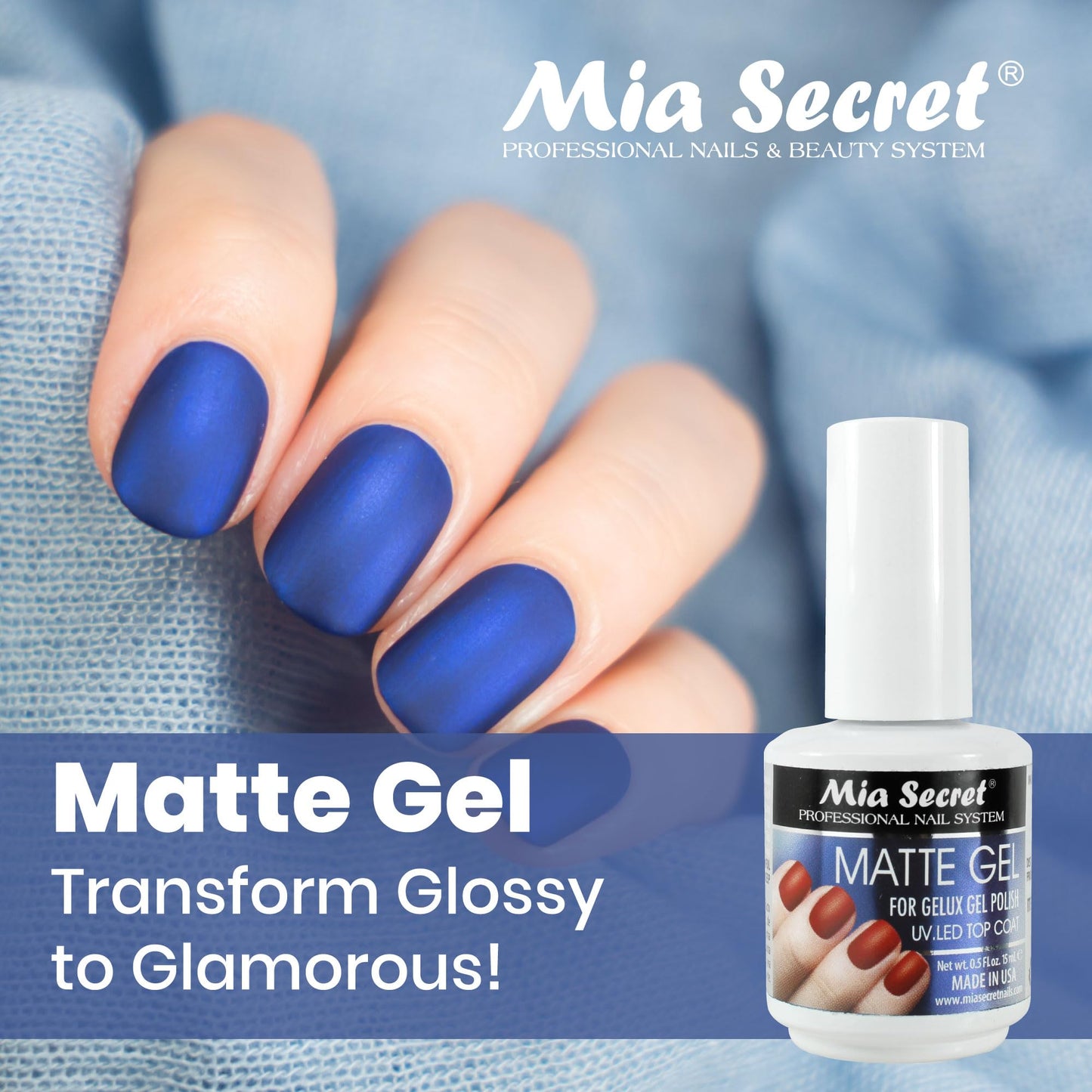 Mia Secret - Matte Gel For GELUX Gel Polish made in USA