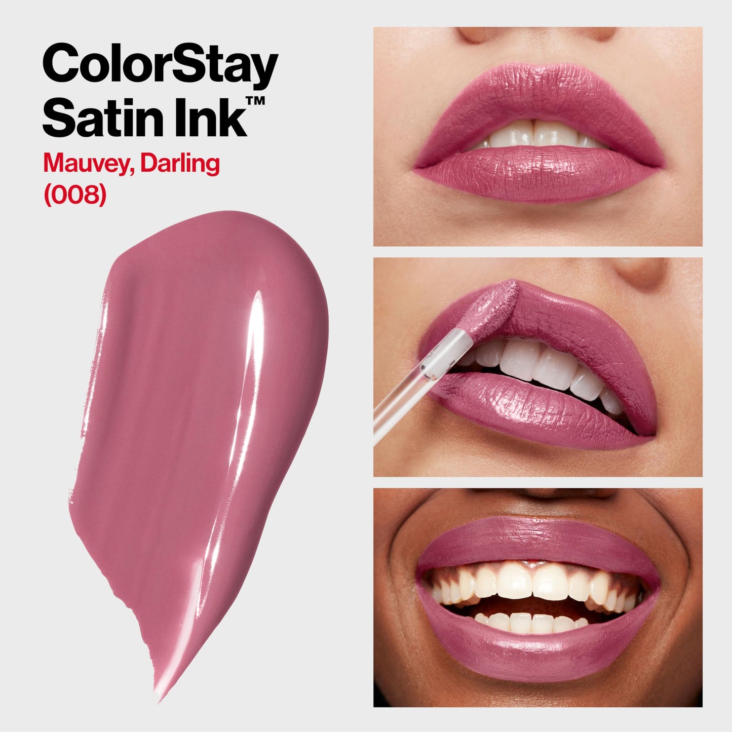 Revlon ColorStay Satin Ink Liquid Lipstick, Longwear Rich Lip Colors, Formulated with Black Currant Seed Oil, 008 Mauvey, Darling, 0.17 fl oz