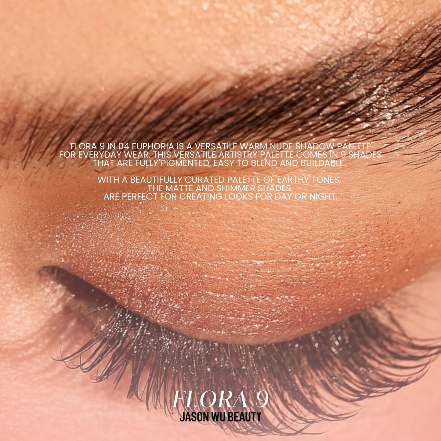 Jason Wu Flora 9 Eye Shadow Pallete - 9 Pigmented, Buildable, Blendable Color Pallete - 0.19 Oz - Euphoria