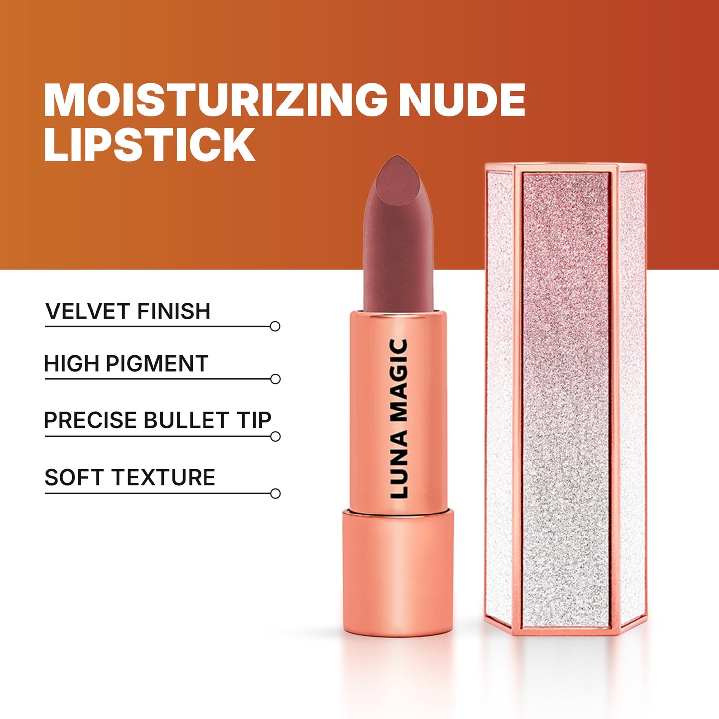 LUNA MAGIC Soho Moisturizing Nude Lipstick with Velvet Finish, High Pigment, Precise Bullet Tip & Soft Texture - NYC Inspired Long-Lasting Wear &