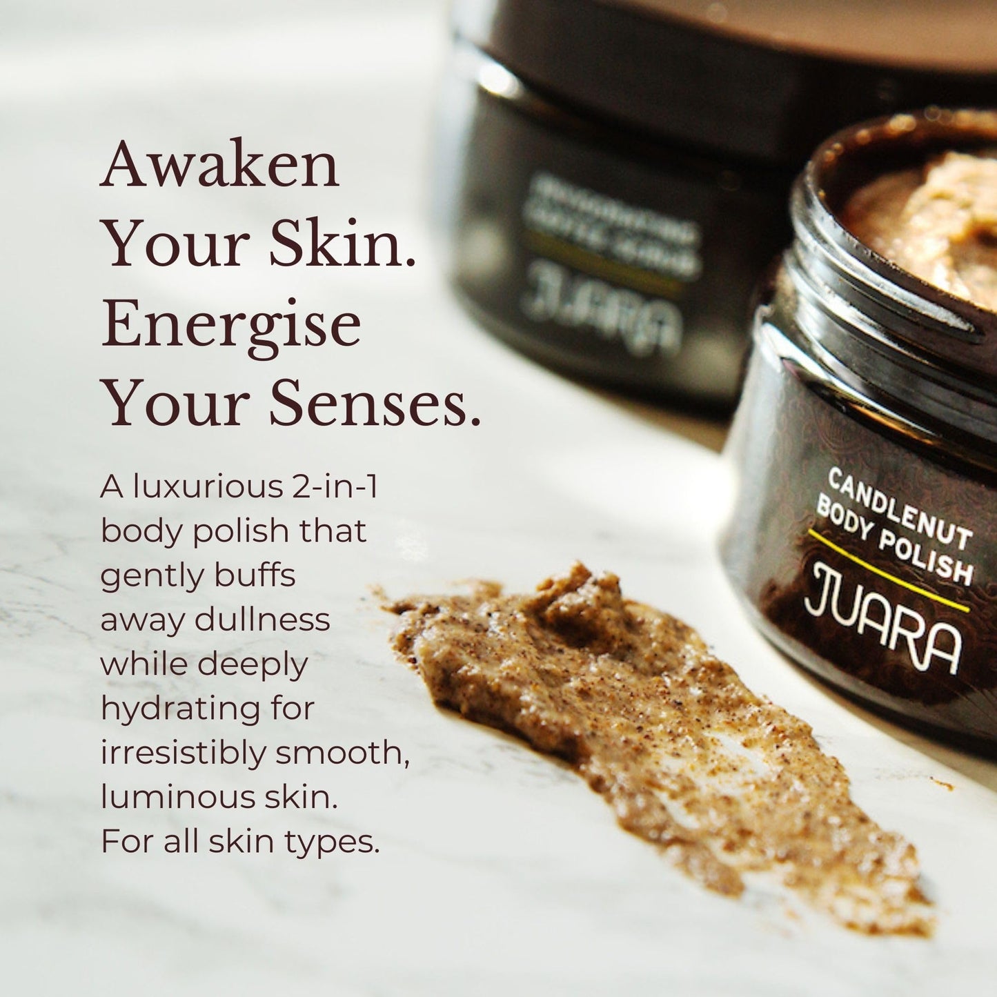 JUARA Candlenut Body Polish - 2-in-1 Exfoliating Body Scrub with Candlenut Oil, Rice Bran & Walnut Shell - Moisturizing Body Exfoliator, No Water