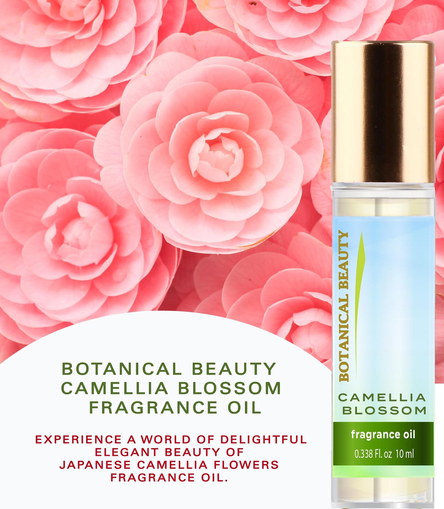 Botanical Beauty CAMELLIA BLOSSOM FRAGRANCE OIL ROLL-ON 0.338 Fl Oz 10 ml Rollerball Perfume, Long Lasting an luxury scent of blend of Magnolia