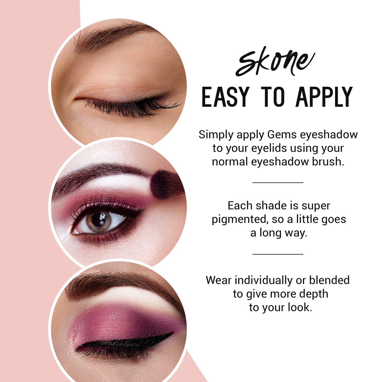 Skone Cosmetics Gems Eye Shadow, Highly Pigmented, Longwear Eye Makeup, Single Eyeshadow with Pro Shimmery Finish - Ultra-Blendable, Slightly Shimmer…