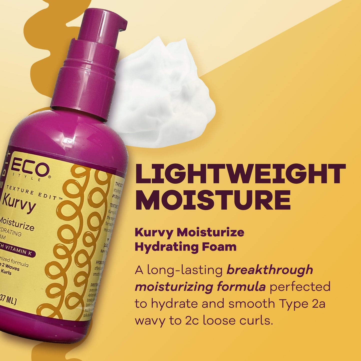 Eco Style, Texture Edit, Kurvy Moisturize Hydrating Foam for Type 2a to 2c wavy hair - Prep your hair for any style with lightweight leave in