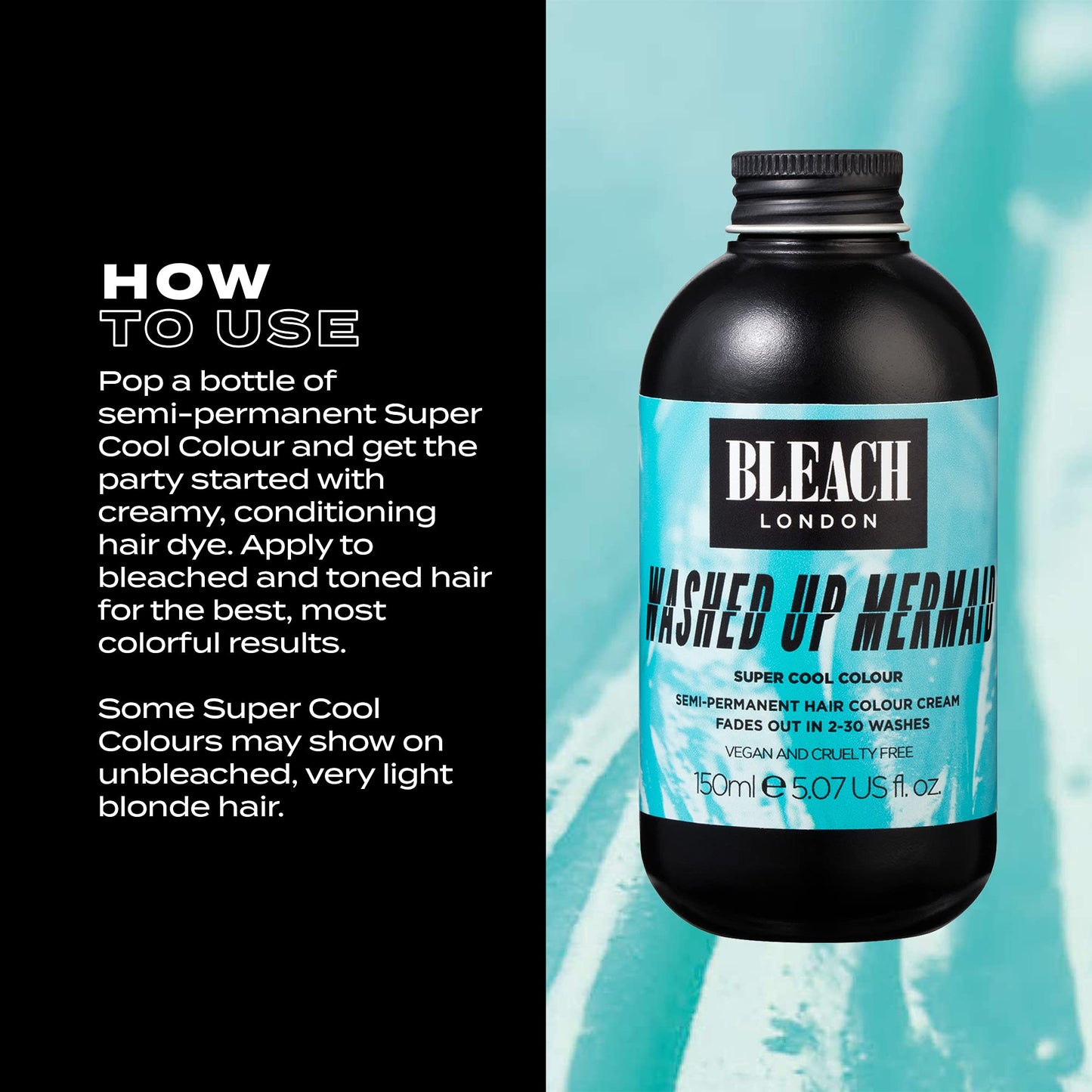 BLEACH LONDON Washed Up Mermaid Super Cool Color - Semi-Permanent Hair Color, Vivid Turquoise Blue, Bright Aqua Temporary Hair Color Cream, 5.07 fl