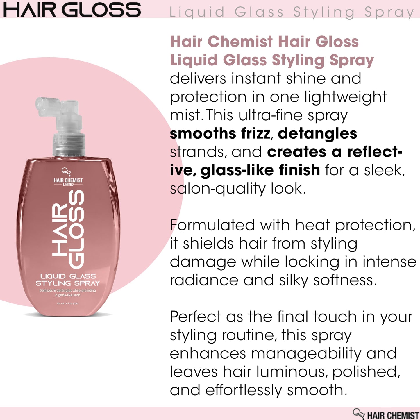 Hair Chemist Hair Gloss Liquid Glass Styling Spray 8 oz. - Detangling Anti Frizz Hair Products, Hair Gloss Spray, Shine Mist for Hair