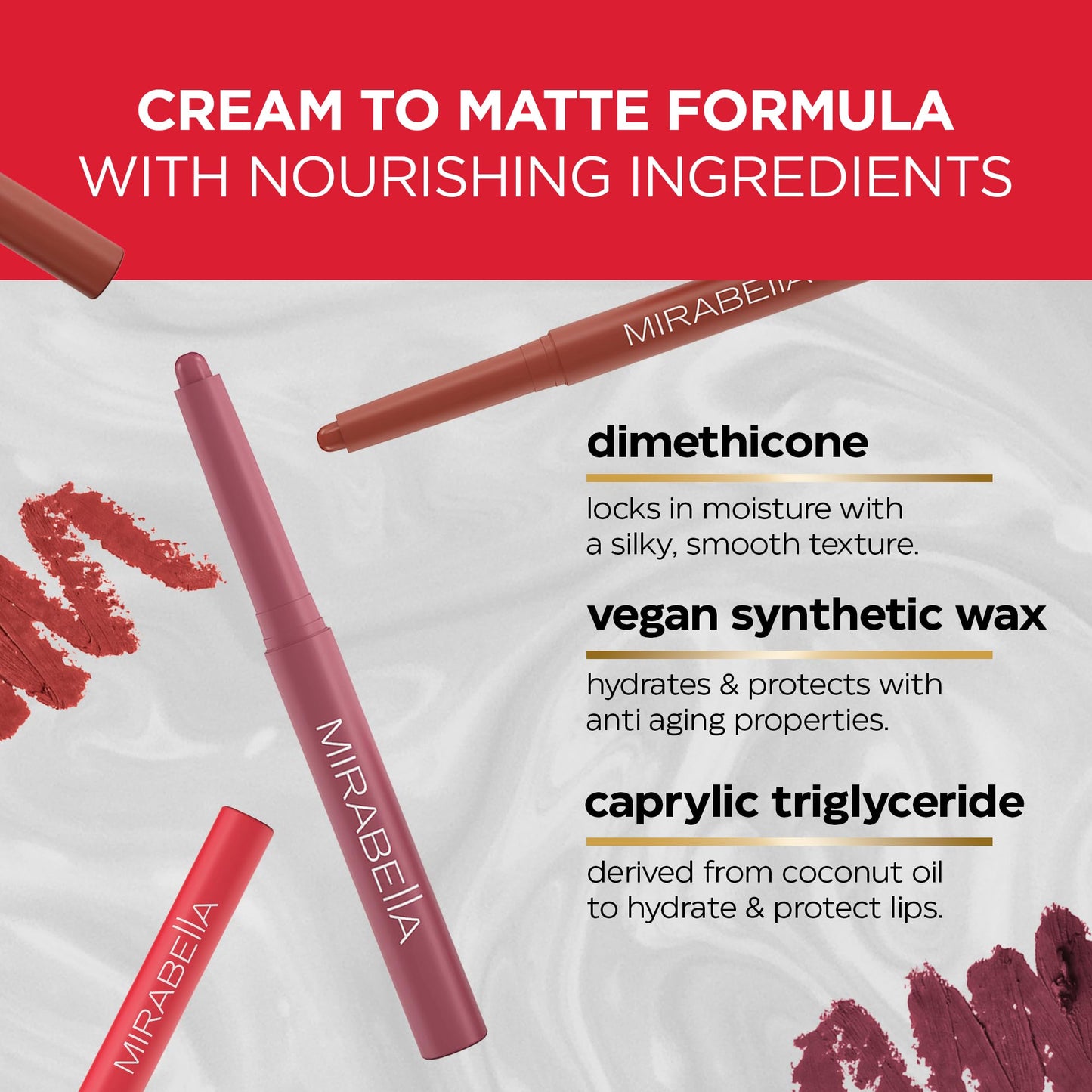Mirabella - Velvet Matte Lip Crayon, Retractable Highly-Pigmented 2-in-1 Makeup, Long-Lasting Hydrating Lipstick Crayon + Lip Liner, Moisturizing