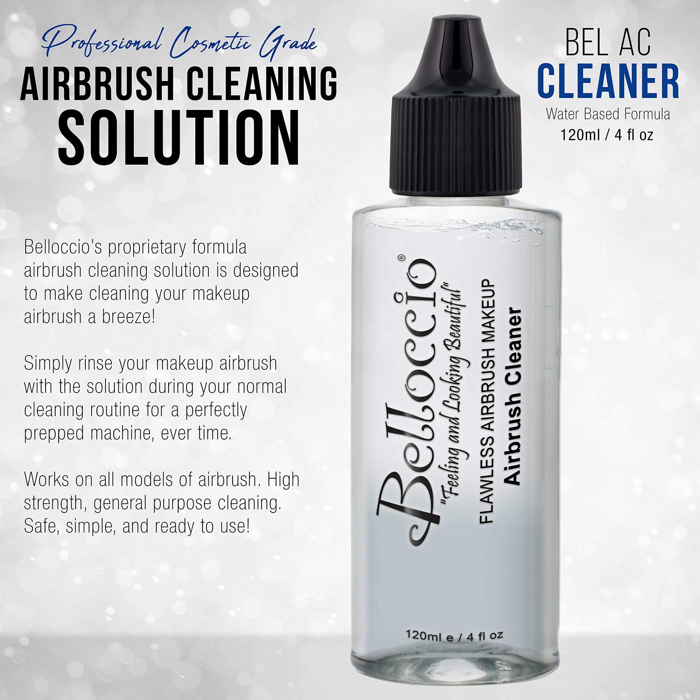 Belloccio 4 Ounce Makeup Airbrush Cleaner - Fast Acting Cleaning Solution, Quickly Flushes Out Makeup Foundation, Blush, Highlighter