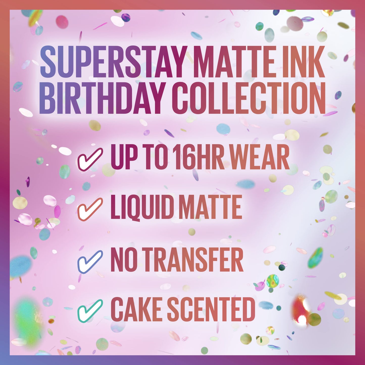 MAYBELLINE New York Super Stay Matte Ink Liquid Lipstick, Transfer-Proof, Long-Lasting, Limited-Edition Birthday-Cake-Scented Shades, Life of the