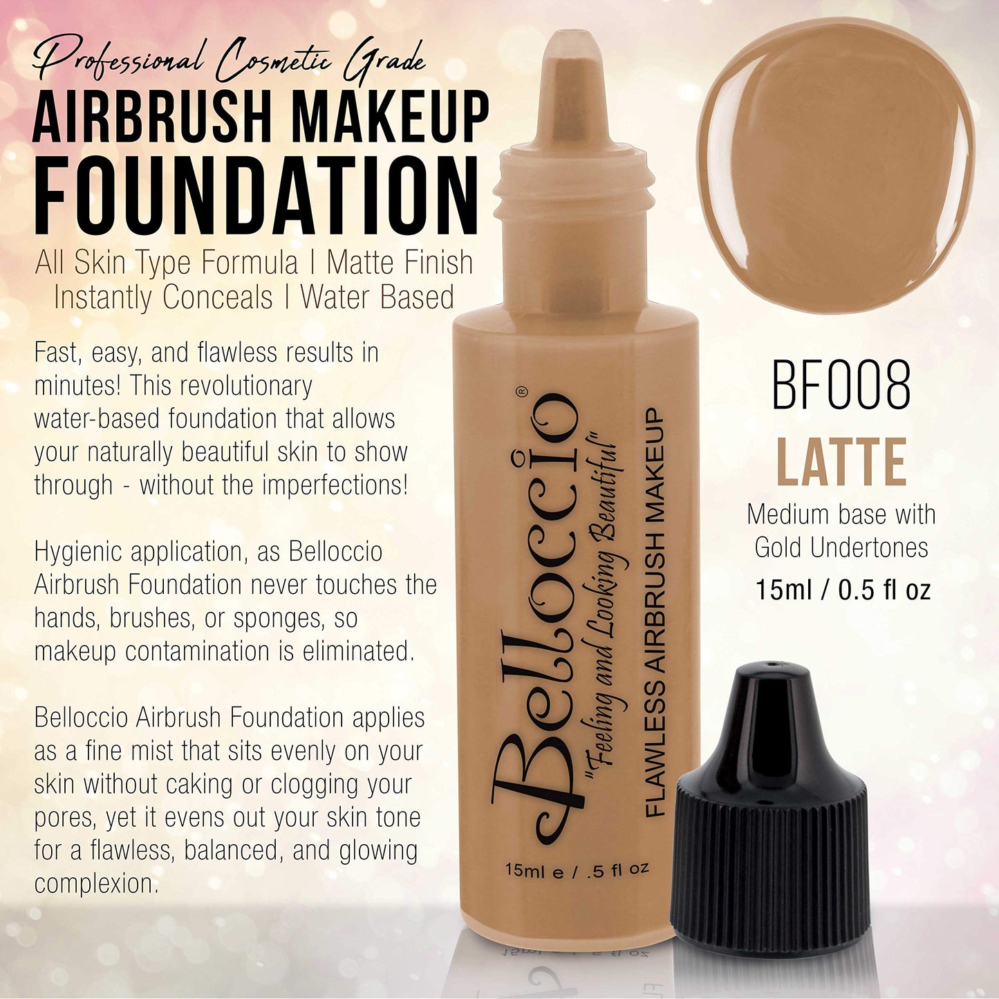 Belloccio's Professional Cosmetic Airbrush Makeup Foundation 1/2oz Bottle: Latte- Medium with Golden Undertones