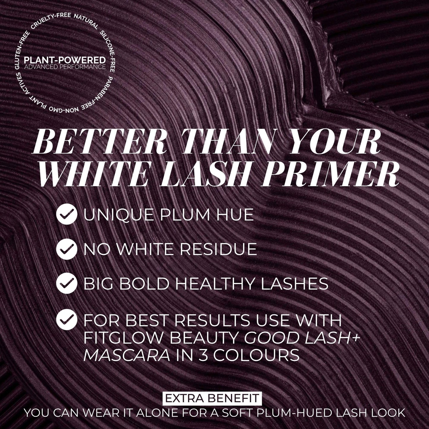 Fitglow Beauty Plum Lash Primer | Vegan Volumizing & Conditioning Eyelash Primer | Unique Purple Hue Blends Seamlessly | Natural Fuller Thicker