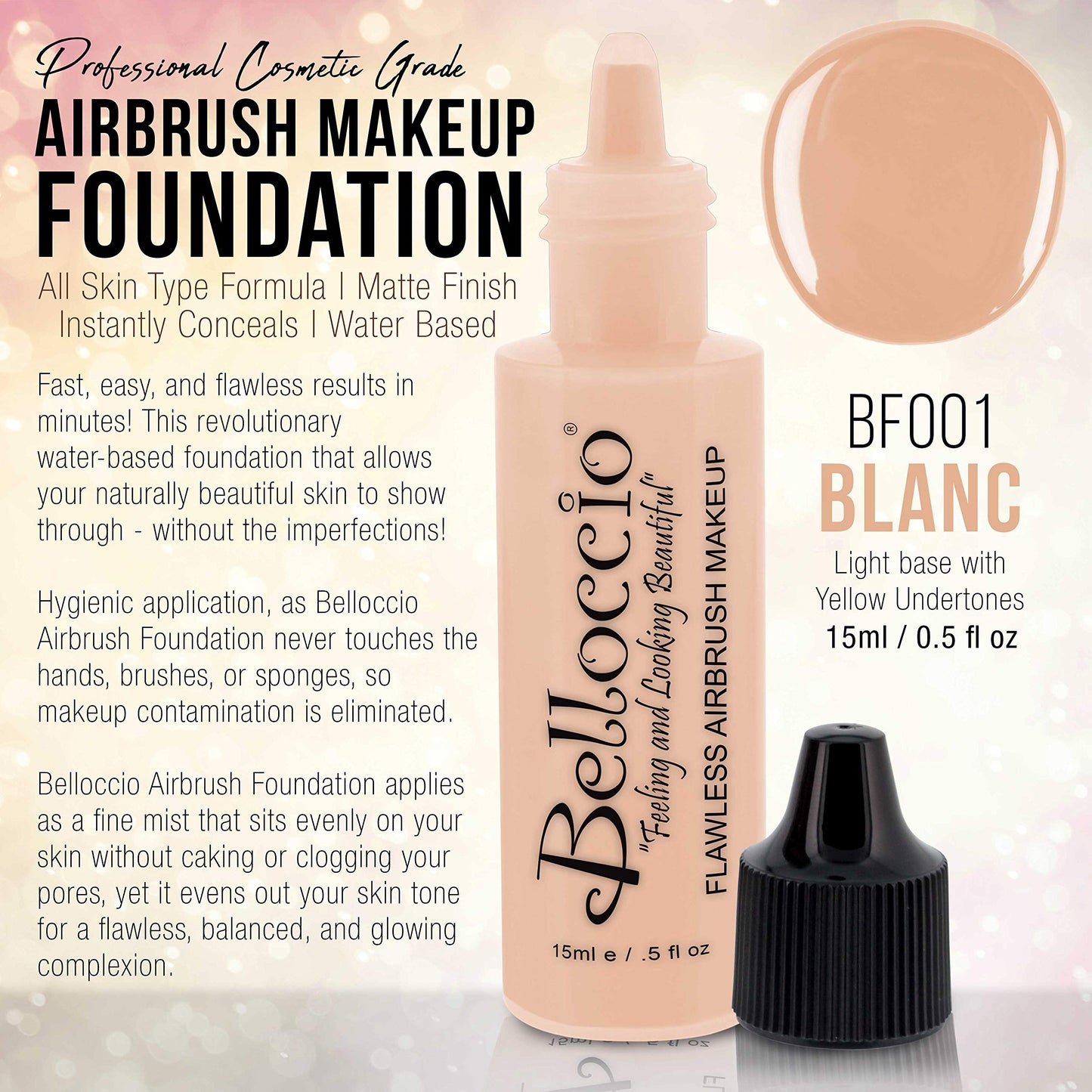 Belloccio's Professional Cosmetic Airbrush Makeup Foundation 1/2oz Bottle: Blanc- Light with Yellow Undertones